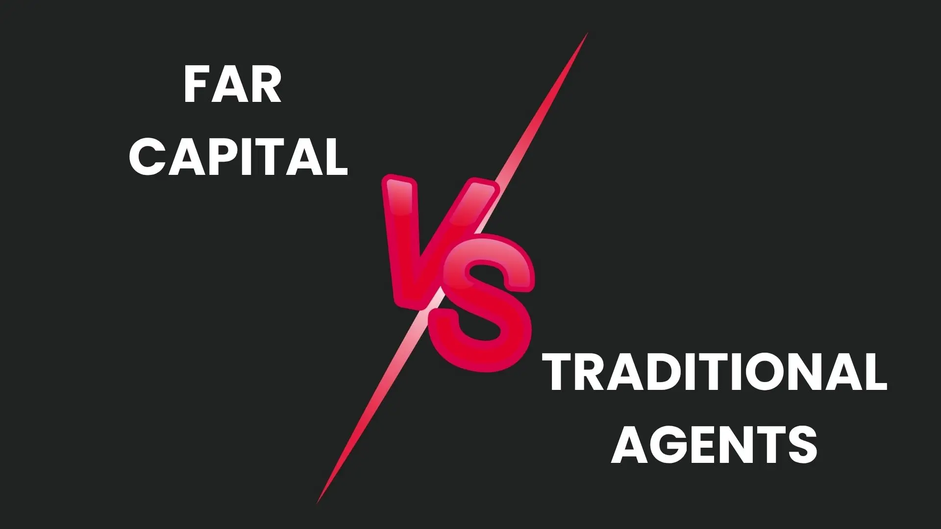 FAR Capital vs Traditional Agent: Which is Better For Property Investors?