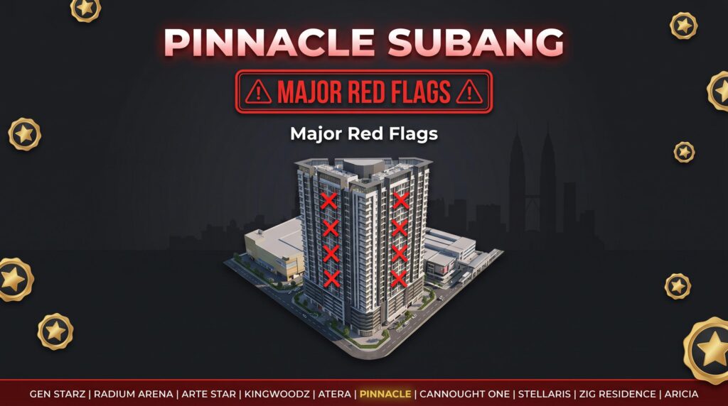 Pinnacle Subang: Major Red Flags