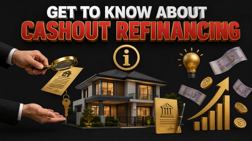 Get To Know About Cashout Refinancing
